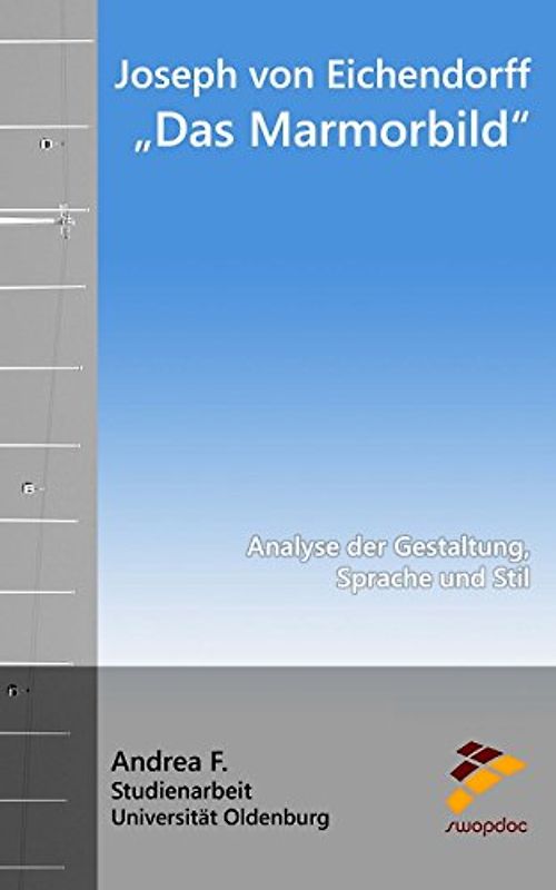 Joseph von Eichendorff: „Das Marmorbild“: Analyse der Gestaltung, Sprache und Stil