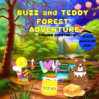 Buzz and Teddy Forest Adventure: Educational Book for Kids About Sharing and Friendship