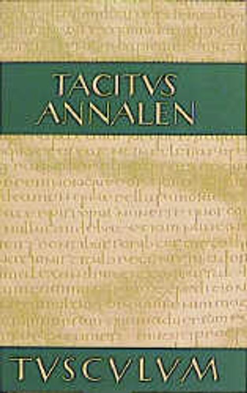 Annalen. Lateinisch / Deutsch