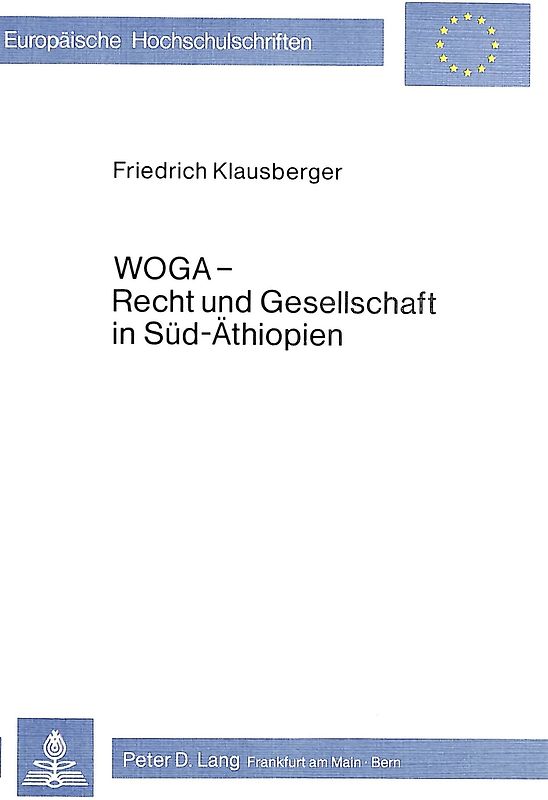 Woga - Recht und Gesellschaft in Süd-Äthiopien