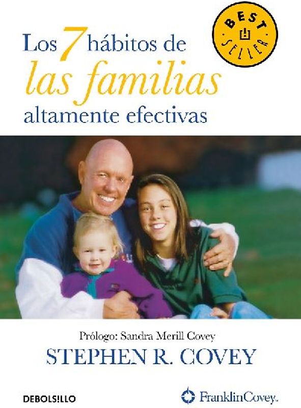 Los 7 Hábitos de Las Familias Altamente Efectivas / The 7 Habits of Highly Effective Families
