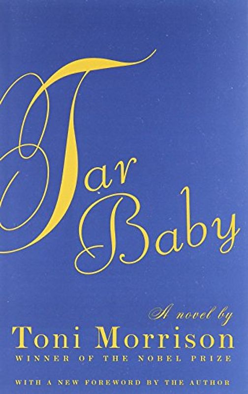 Tar Baby (Vintage International) - Toni Morrison