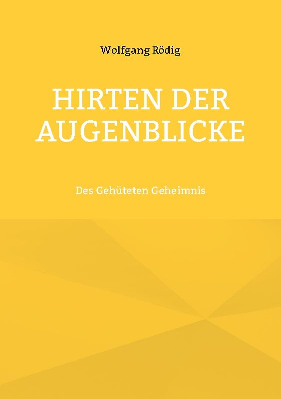 Hirten der Augenblicke