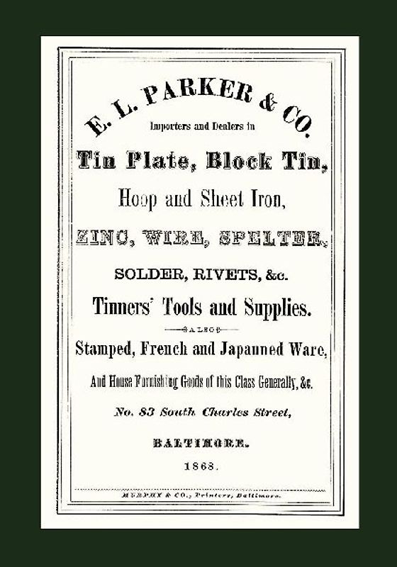 E. L. Parker & Co. Tinners' Tools & Supplies, Baltimore 1868