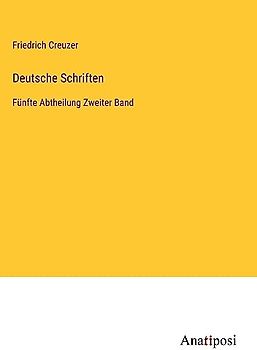 Deutsche Schriften: Fünfte Abtheilung Zweiter Band