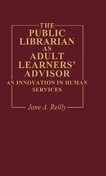 The Public Librarian as Adult Learners' Advisor