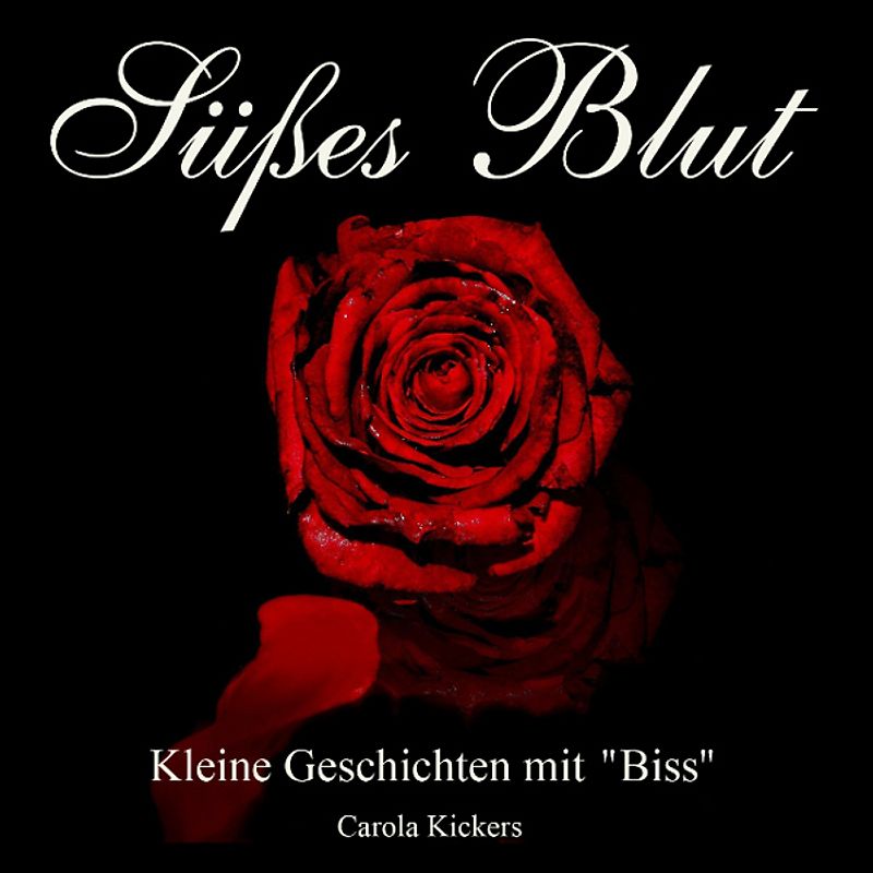 Süßes Blut