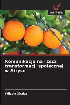 Komunikacja na rzecz transformacji spo¿ecznej w Afryce