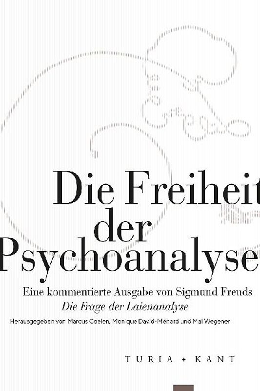 Die Freiheit der Psychoanalyse