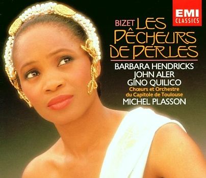 Barbara Hendricks - Bizet - Les pêcheurs de perles (Die Perlenfischer) / Hendricks, Aler, Quilico, Courtis, Choeurs et Orchestre du Capitole de Toulouse, Plasson