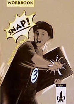 Snap! / Ausgabe für Bayern / Schülerbuch. Workbook