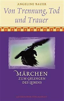 Von Trennung, Tod und Trauer