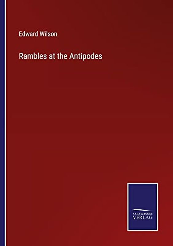 Rambles at the Antipodes
