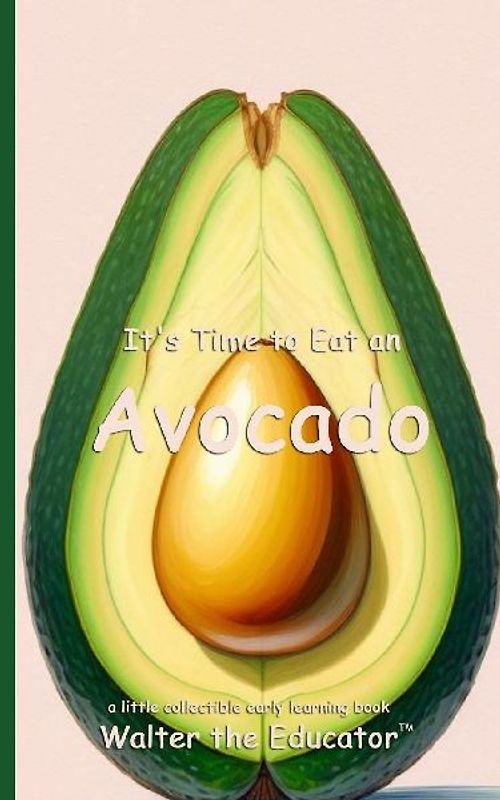 It's Time to Eat an Avocado