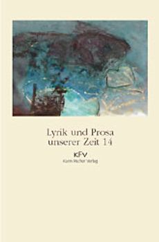 Lyrik und Prosa unserer Zeit