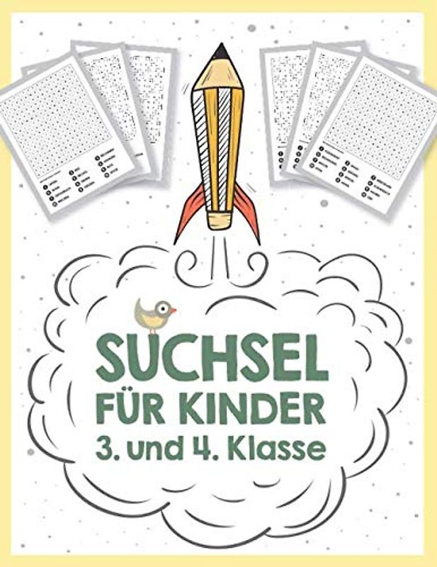 Suchsel für Kinder, 3. und 4. Klasse: Wortsuchrätsel für Vorschüler und Schüler, Buchstabensalat zur Vorbereitung auf die Grundschule mit Lösungen im Buch, Wörter suchen für Mädchen und Jungen