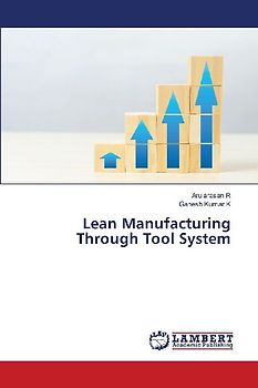 Lean Manufacturing Through Tool System