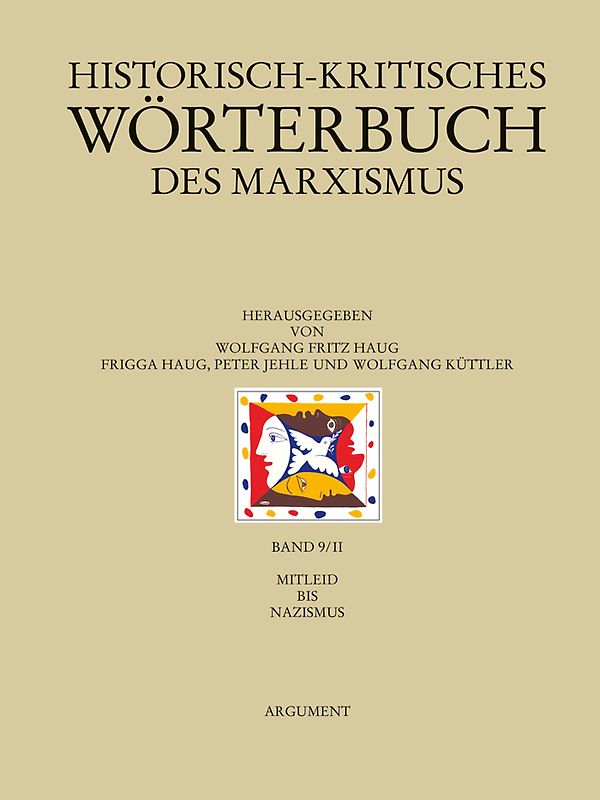 Historisch-kritisches Wörterbuch des Marxismus / Mitleid bis Nazismus