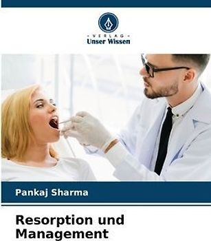 Resorption und Management