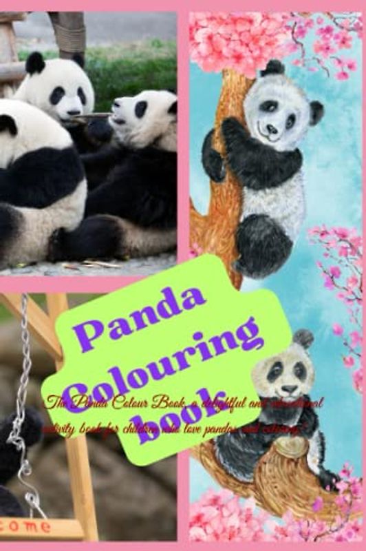 Panda colour Book: The Panda Colour Book, a delightful and educational activity book for children who love pandas and coloring!