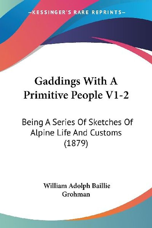 Gaddings With A Primitive People V1-2