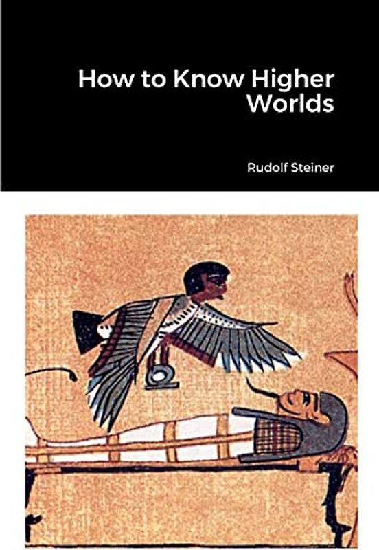 How to Know Higher Worlds