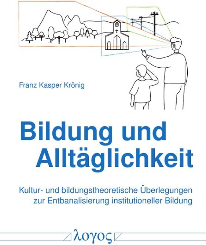 Bildung und Alltäglichkeit