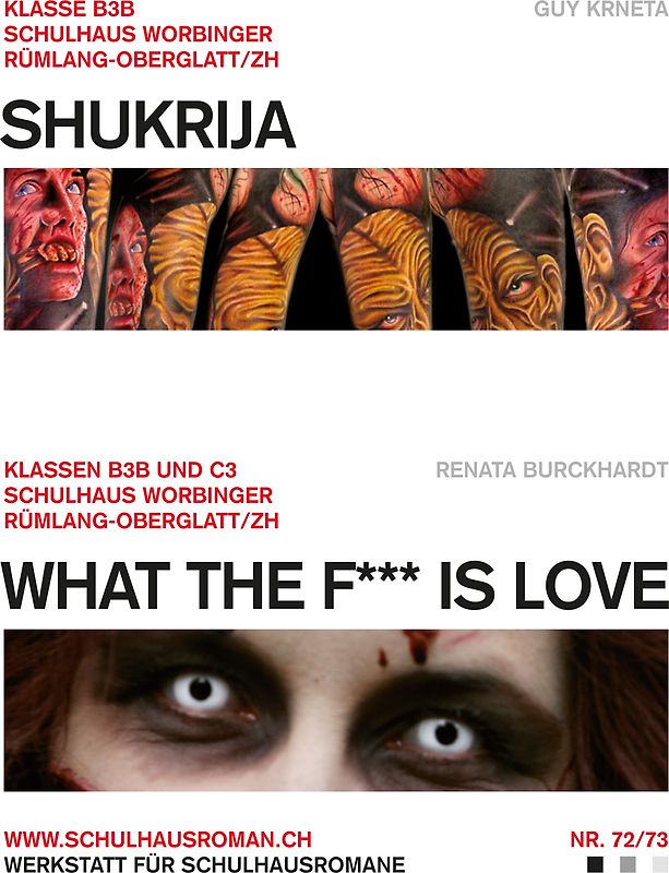Shukrija (72) / What the f*** is love (73)