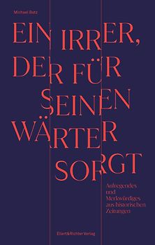 Ein Irrer, der für seinen Wärter sorgt