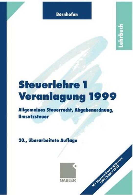 Steuerlehre 1 (Veranlagung 1999)