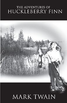 The Adventures of Huckleberry Finn