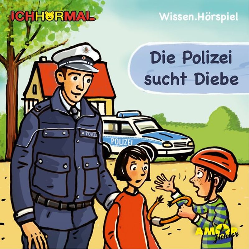 Die Polizei sucht Diebe - Wissen.Hörspiel ICHHöRMAL