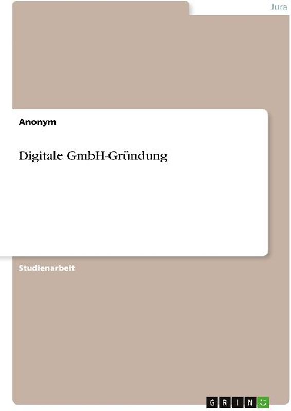 Digitale GmbH-Gründung