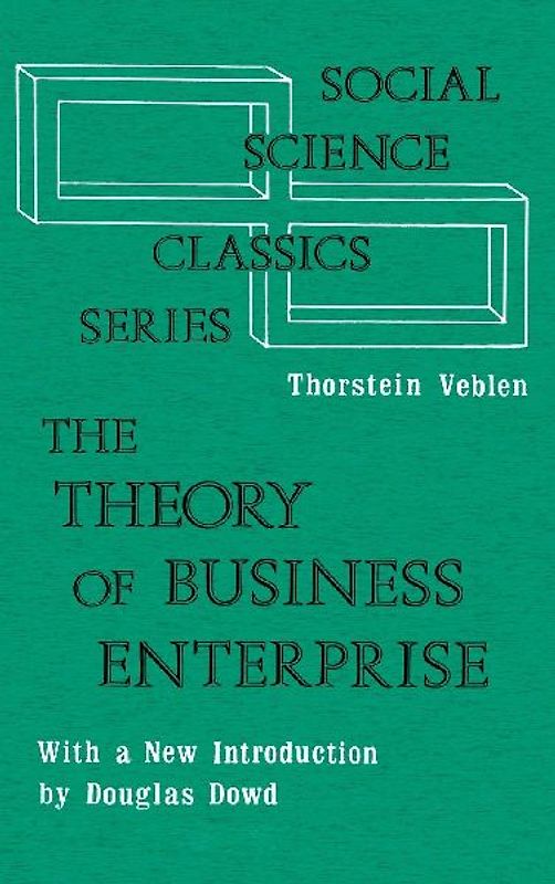 The Theory of Business Enterprise