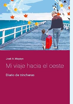 Mi viaje hacia el oeste