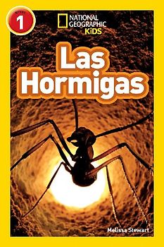 National Geographic Readers: Las Hormigas (L1)