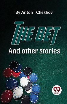 The Bet And Other Stories