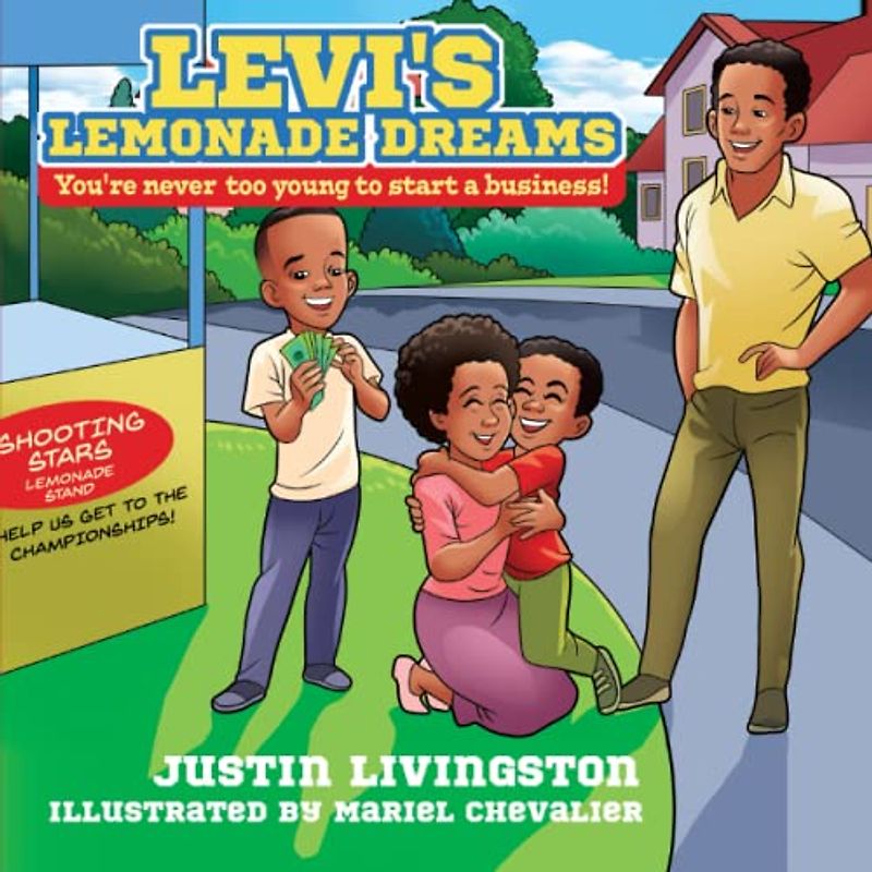 Levi's Lemonade Dreams: You're never too young to start a business!