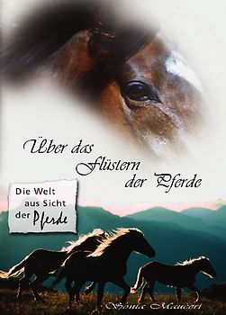 Über das Flüstern der Pferde