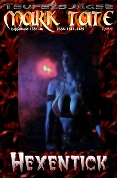 TEUFELSJÄGER MARK TATE / TEUFELSJÄGER Mark Tate 135-136: Hexentick