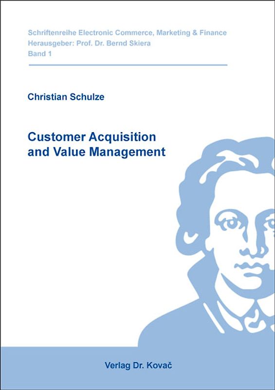 Customer Acquisition and Value Management