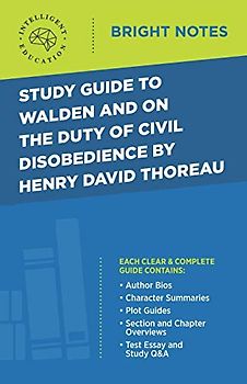 Study Guide to Walden and On the Duty of Civil Disobedience by Henry David Thoreau (Bright Notes)