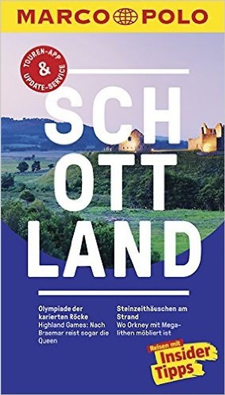 MARCO POLO Reiseführer Schottland. Reisen mit Insider-Tipps. Inkl. kostenloser Touren-App und Event&News