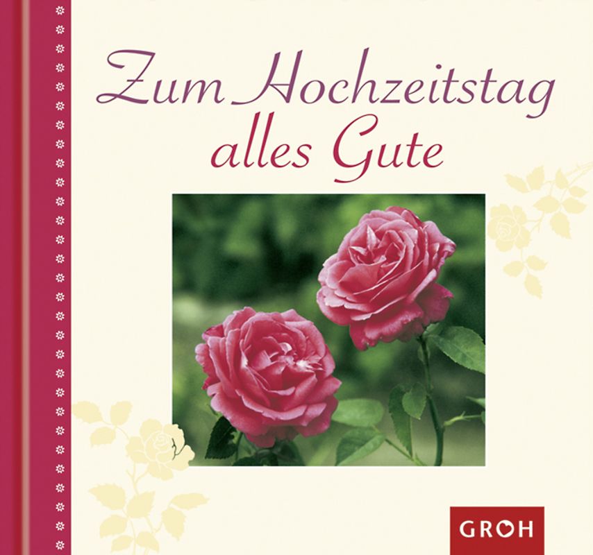 Zum Hochzeitstag alles Gute