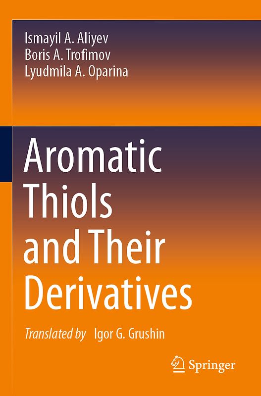 Aromatic Thiols and Their Derivatives