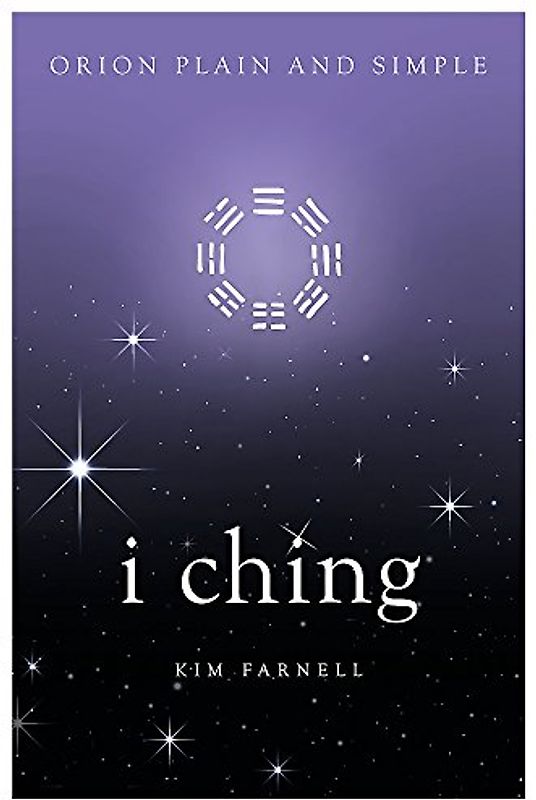 I Ching, Orion Plain and Simple