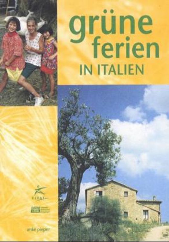 Grüne Ferien in Italien. Ausgabe 2000