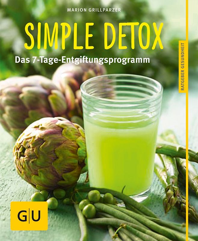 Simple Detox. Das 7-Tage-Entgiftungsprogramm