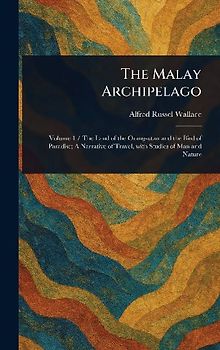 The Malay Archipelago