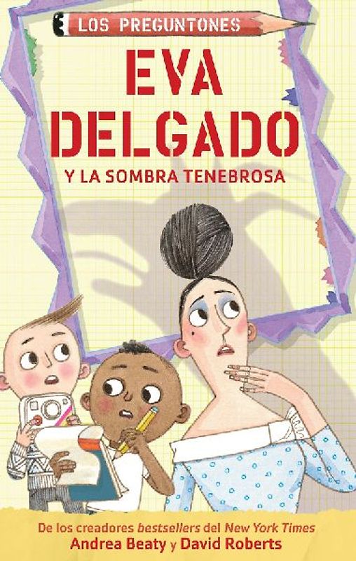 Eva Delgado Y La Sombra Tenebrosa / Lila Greer and the Shrieking Shadow